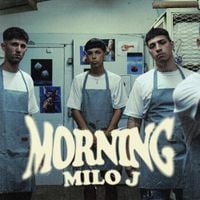Milo J - MORNING