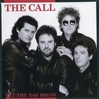 The Call - Let The Day Begin