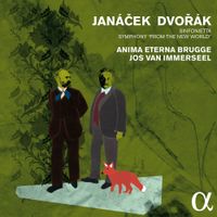 Jos Van Immerseel / Anima Eterna Brugge - Jan&aacute;cek: Sinfonietta; Dvor&aacute;k: Symphony &ldquo;From the New World&rdquo;