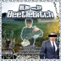 DJ BeetleBitch - Me & Jay-Z, We're Gonna Be the World's First Ethical Billionaires