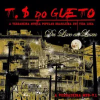 Trilha Sonora Do Gueto - Du Lixo Au Luxu