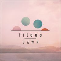 filous - Dawn