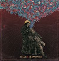 Isaak - Sermonize