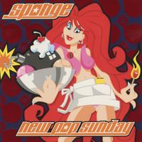 Sponge - New Pop Sunday