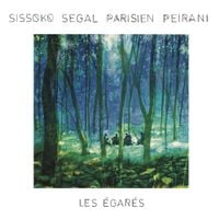 Sissoko Segal Parisien Peirani - Les &Eacute;gar&eacute;s