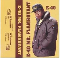 E-40 - Mr. Flamboyant
