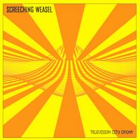Screeching Weasel - Television City Dream