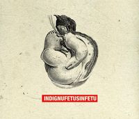 Indignu - Fetus In Fetu