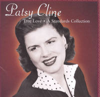 Patsy Cline - True Love - A Standards Collection