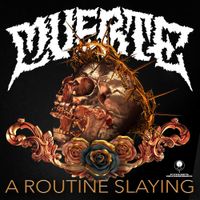 MUERTE - A Routine Slaying