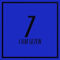 Se7en - I AM SE7EN