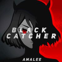 AmaLee - Black Catcher (From "Black Clover")