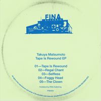 Takuya Matsumoto - Tape Is Rewound