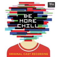 Various Artists - Be More Chill (Original Cast Recording)