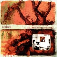 Oddjobs - Absorbing Playtime