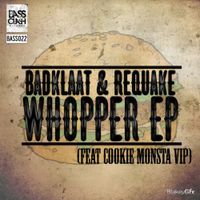 Badklaat & Requake - Whopper