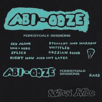 Abi Ooze - Forestdale Sessions