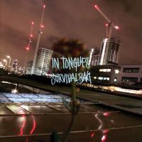 In Tongues - Survival Bag