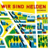 Wir sind Helden - Soundso