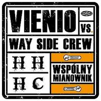 Vienio Vs. Way Side Crew - Wsp&oacute;lny mianownik