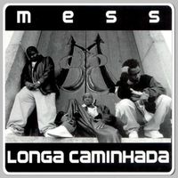 Mess [Angola] - Longa Caminhada