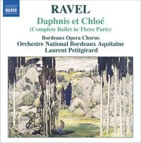 Bordeaux Opera Chorus / Orchestre National Bordeaux Aquitaine / Laurent Petitgirard - Ravel: Daphnis and Chloe