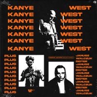 Plus. - Kanye West