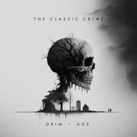 The Classic Crime - GRIM AGE