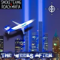 SMOKETEAM6 X ROACHMAFIA - THE WEEKS AFTER