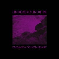 Rob Coffinshaker's Underground Fire - Passage