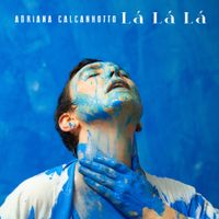 Adriana Calcanhotto - L&aacute; L&aacute; L&aacute;