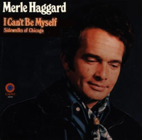 Merle Haggard - I Can't Be Myself
