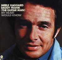 Merle Haggard - Daddy Frank (The Guitar Man)