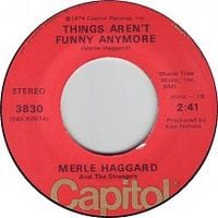 Merle Haggard - Things Aren't Funny Anymore