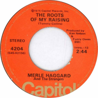 Merle Haggard - The Roots of My Raising