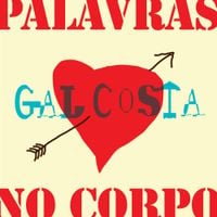 Gal Costa - Palavras no corpo