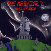 WholePunch - The Mashine 2