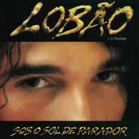 Lob&atilde;o - Sob o Sol de Parador