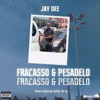 Jay Dee - Fracasso & Pesadelo, Duas M&uacute;sicas Antes do EP