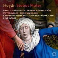 Kammerorchester Basel / Z&uuml;rcher Sing-Akademie / Ren&eacute; Jacobs / Birgitte Christensen / Kristina Hammarstr&ouml;m / Steve Davislim / Christian Immler - Haydn: Stabat Mater