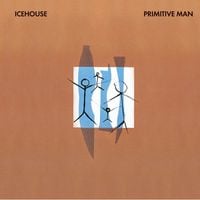 Icehouse - Primitive Man