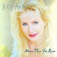 Judy Akin - More Than You Know