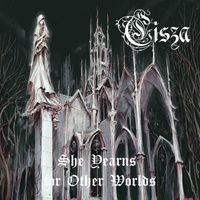 Cisza - She Yearns for Other Worlds
