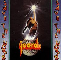 Geordie - Save the World