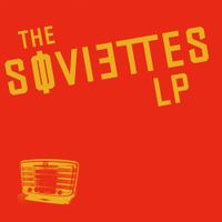 The Soviettes - LP
