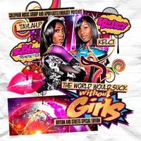Vistoso Bosses - The World Would Suck Without Girls