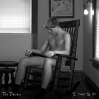 The Drums - I Want It All