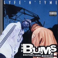 The B.U.M.S. - Lyfe 'N' Tyme