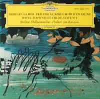 Berliner Philharmoniker / Herbert Von Karajan - Debussy: La mer; Pr&eacute;lude &agrave; l'apr&egrave;s-midi d'un faune; Ravel: Daphnis et Chlo&eacute;, suite n&deg; 2