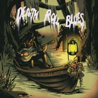 The Curse Of K.K. Hammond - Death Roll Blues